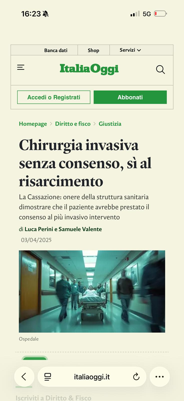 Chirurgia invasiva senza consenso, sì al risarcimento